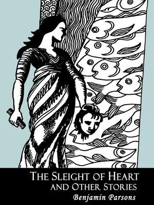 cover image of The Sleight of Heart and Other Stories